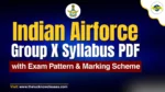 Airforce Group X Syllabus PDF and Exam Pattern