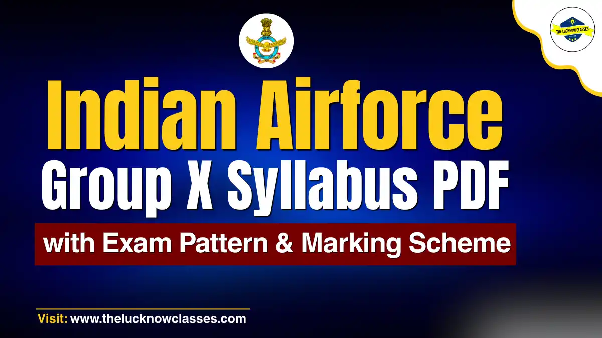 Airforce Group X Syllabus PDF and Exam Pattern