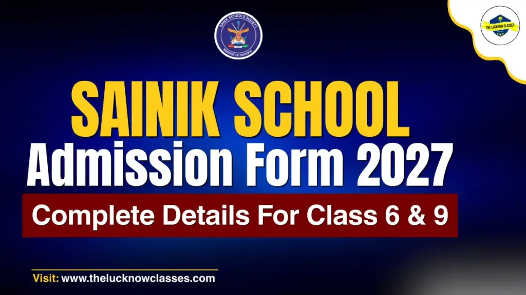 Sainik School Admission Form 2027: Complete details for Class 6 and Class 9