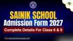 Sainik School Admission Form 2027: Complete details for Class 6 and Class 9