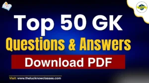 Top 50 GK Questions with Answers PDF banner by The Lucknow Classes
