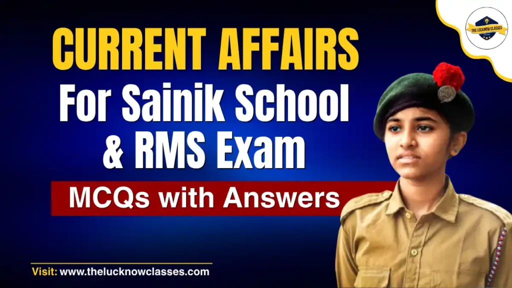 Current Affairs for Sainik School and RMS Exam