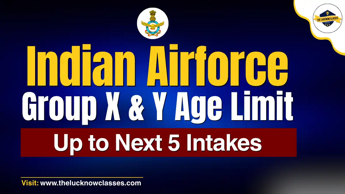 Indian Airforce Group X & Y Age Limit